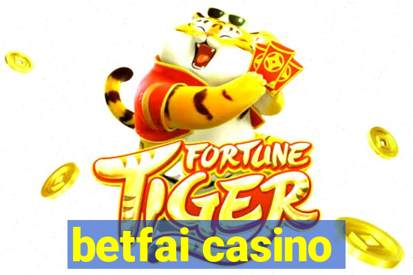 betfai casino