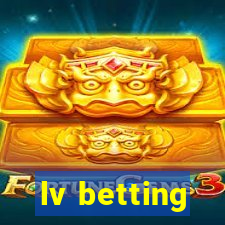 lv betting