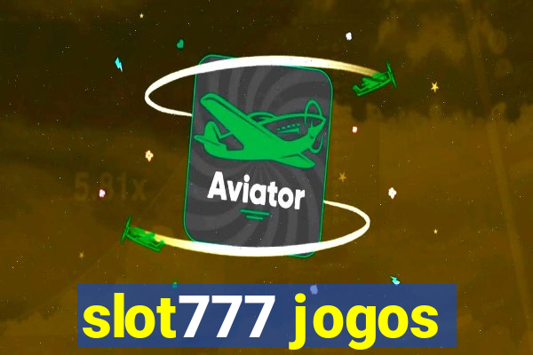 slot777 jogos