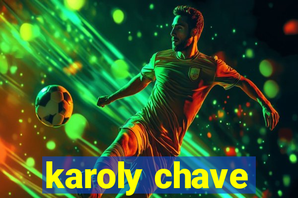 karoly chave