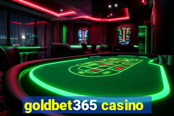 goldbet365 casino