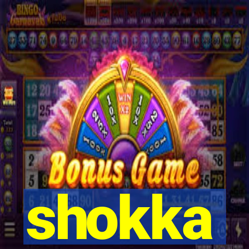 shokka