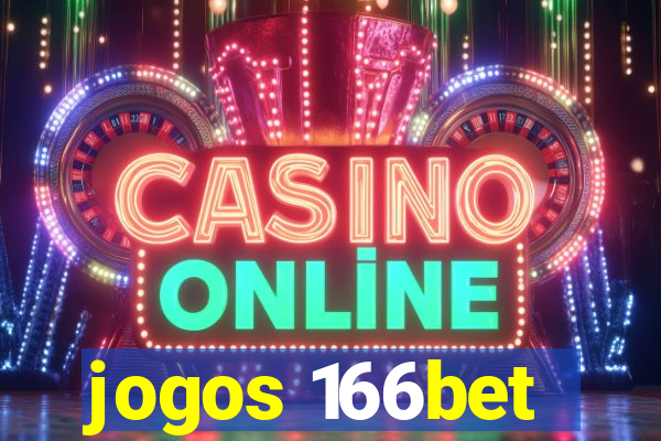 jogos 166bet