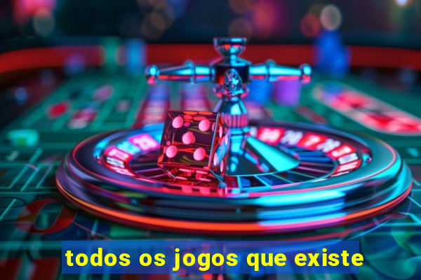 todos os jogos que existe