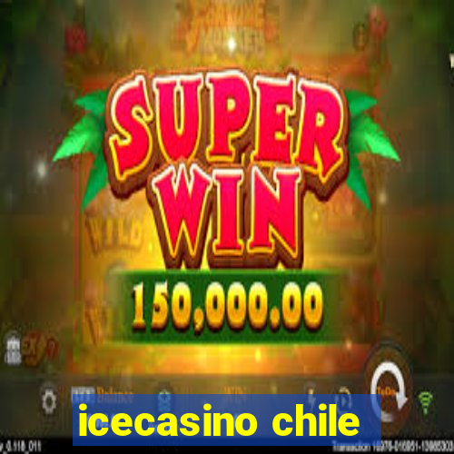 icecasino chile