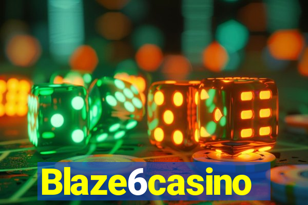 Blaze6casino