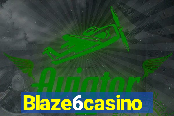 Blaze6casino