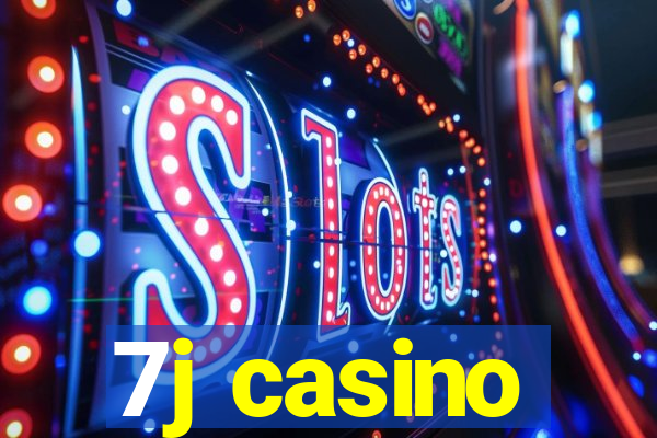 7j casino