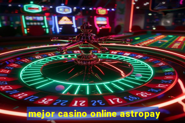 mejor casino online astropay