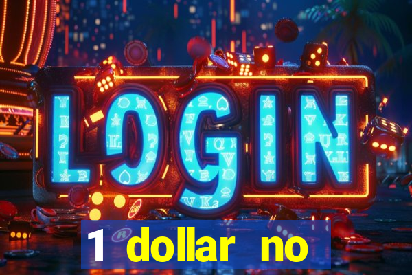 1 dollar no deposit casino