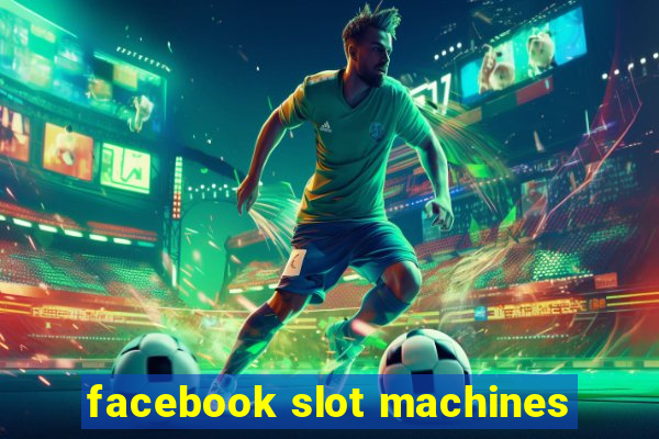 facebook slot machines