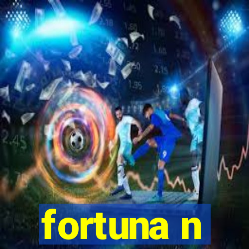 fortuna n