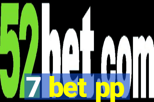 7 bet pp