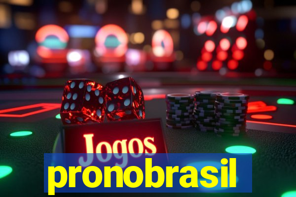 pronobrasil