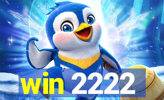 win 2222