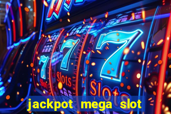 jackpot mega slot cash winner