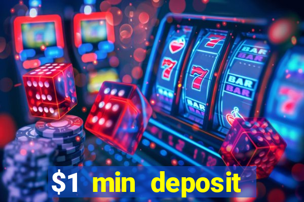 $1 min deposit casino canada