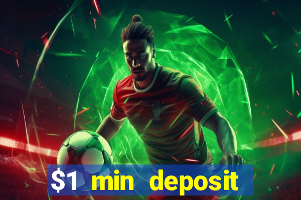 $1 min deposit casino canada