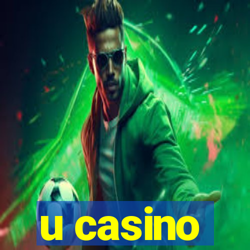 u casino