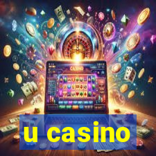 u casino