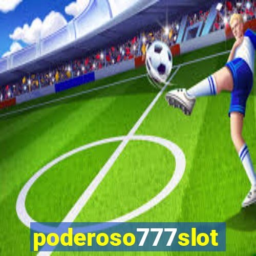 poderoso777slots.com