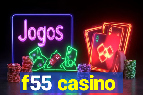 f55 casino