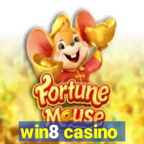 win8 casino