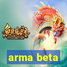 arma beta