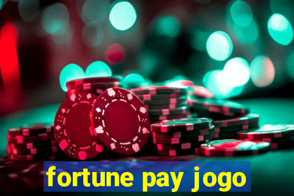 fortune pay jogo