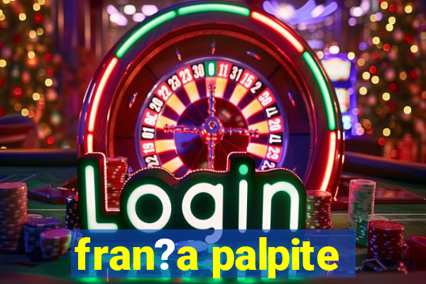 fran?a palpite