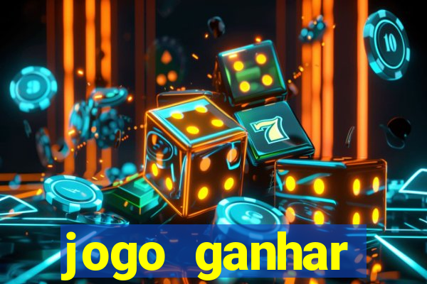 jogo ganhar dinheiro online