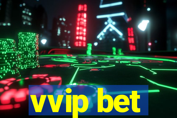 vvip bet