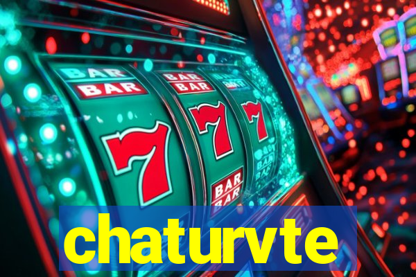 chaturvte