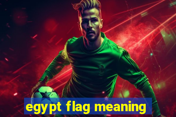 egypt flag meaning