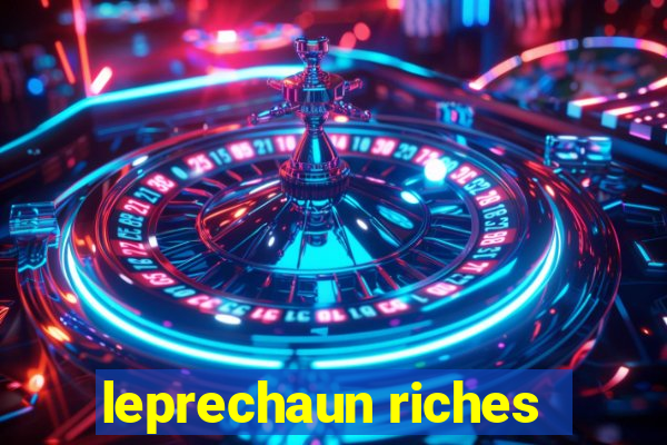 leprechaun riches