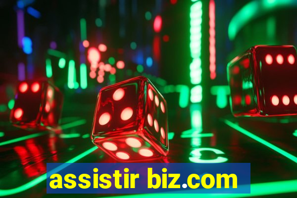 assistir biz.com