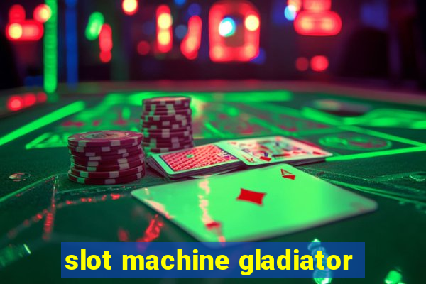 slot machine gladiator