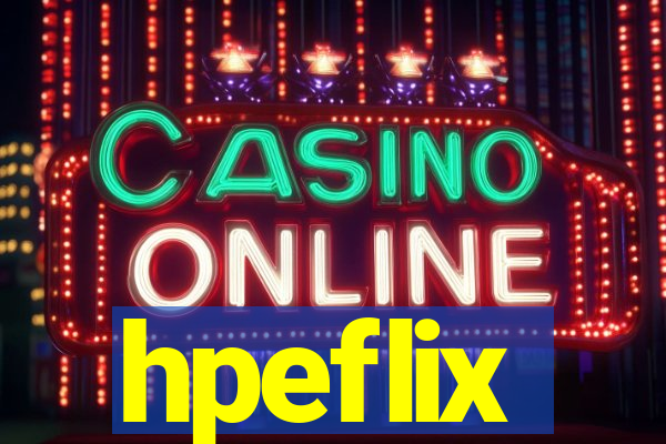 hpeflix