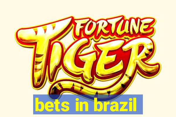 bets in brazil