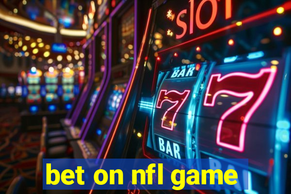 bet on nfl game