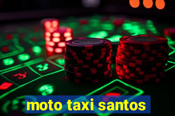 moto taxi santos