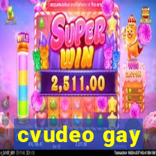 cvudeo gay