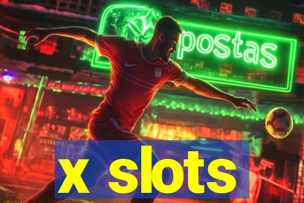 x slots