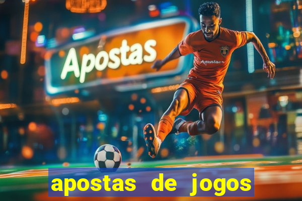 apostas de jogos de hoje