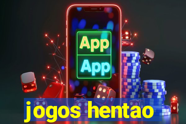 jogos hentao