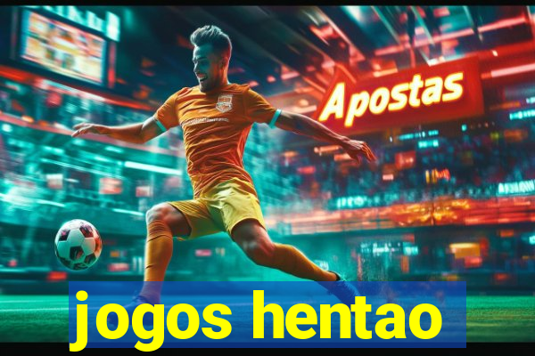 jogos hentao