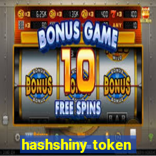 hashshiny token