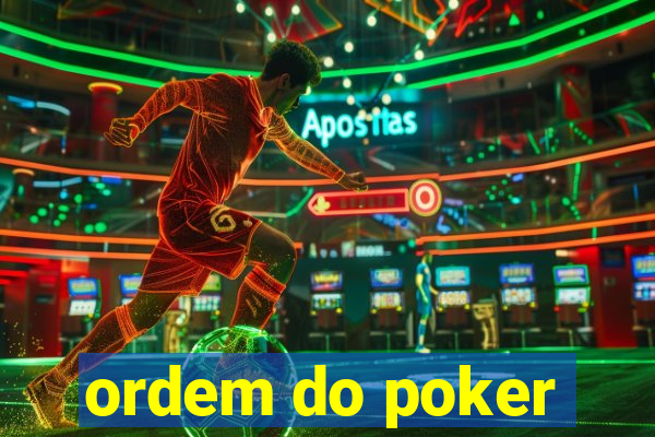 ordem do poker