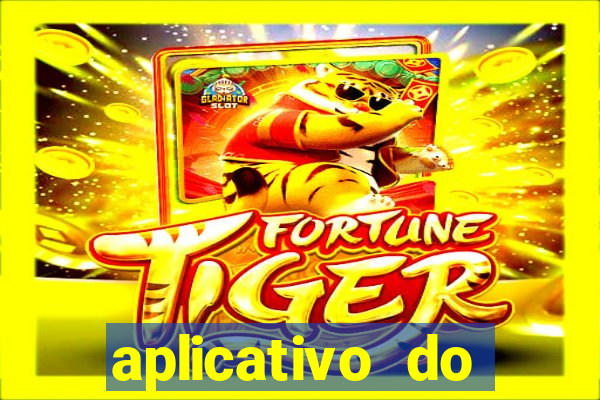 aplicativo do fortune tiger