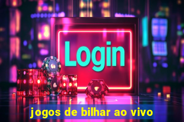 jogos de bilhar ao vivo